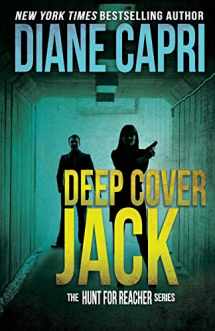 9781940768700-1940768705-Deep Cover Jack (The Hunt for Jack Reacher Series)