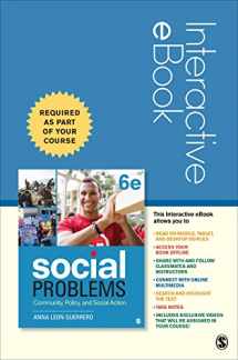 9781544351360-1544351364-Social Problems - Interactive eBook: Community, Policy, and Social Action