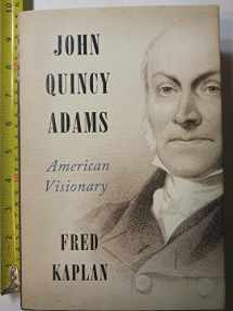 9780061915413-0061915416-John Quincy Adams: American Visionary