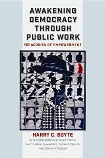 9780826522184-0826522181-Awakening Democracy through Public Work: Pedagogies of Empowerment