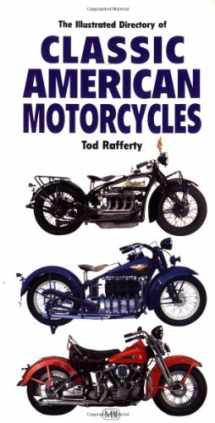 9780760310502-0760310505-The Illustrated Directory of Classic American Motorcycles