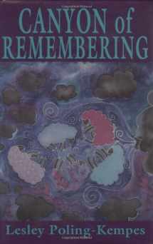 9780896723634-0896723631-Canyon of Remembering