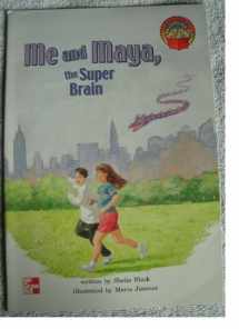 9780021852338-0021852332-Me and Maya, the Super Brain (McGraw-Hill Reading Leveled Books)
