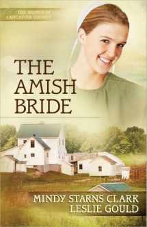 9780736938624-0736938621-The Amish Bride (Volume 3) (The Women of Lancaster County)