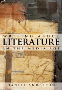 9780321324962-032132496X-Writing About Literature in the Media Age (with MyLiteratureLab)