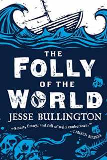 9780316190350-0316190357-The Folly of the World
