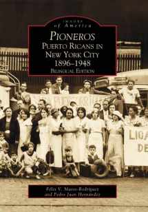 9780738505060-0738505064-Pioneros: Puerto Ricans in New York City 1892-1948 (NY) (Images of America) (English and Spanish Edition)