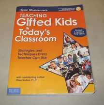 9781575423951-1575423952-Teaching Gifted Kids in Today's Classroom: Strategies and Techniques Every Teacher Can Use