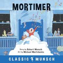 9781773210827-1773210823-Mortimer (Classic Munsch)