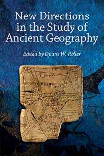 9781734003109-1734003103-New Directions in the Study of Ancient Geography (Publications of the Association of Ancient Historians)