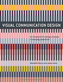 9781474221573-1474221572-Visual Communication Design: An Introduction to Design Concepts in Everyday Experience (Required Reading Range)