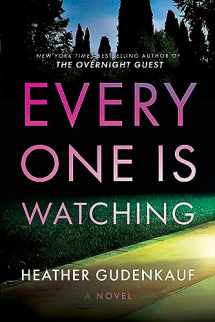 9780778310327-0778310329-Everyone Is Watching: A Locked-Room Thriller