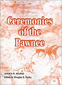 9780898750836-0898750830-Ceremonies of the Pawnee