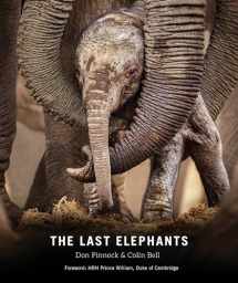 9781588346636-1588346633-The Last Elephants