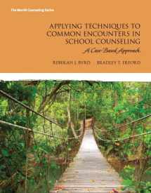 9780132842389-0132842386-Applying Techniques to Common Encounters in School Counseling: A Case-Based Approach (Erford)