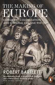 9780140154092-0140154094-The Making of Europe : Conquest@@ Colonization and Cultural Change@@ 950-1350