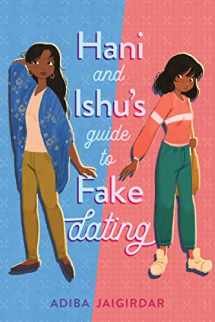 9781645677543-1645677540-Hani and Ishu's Guide to Fake Dating