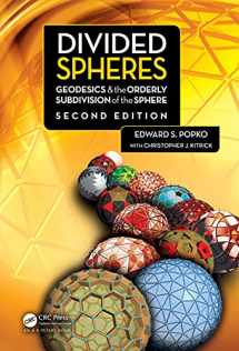 9780367680749-0367680742-Divided Spheres: Geodesics and the Orderly Subdivision of the Sphere