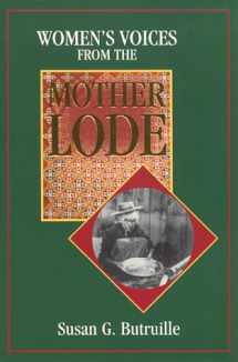 9781886609143-1886609144-Women's Voices from the Mother Lode: Tales from the California Gold Rush