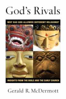 9780830825646-0830825649-God's Rivals: Why Has God Allowed Different Religions? Insights from the Bible and the Early Church