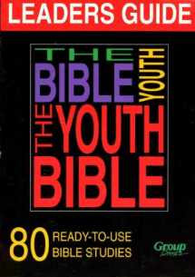 9781559450454-1559450452-The Youth Bible: Leader's Guide