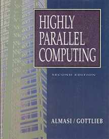 9780805304435-0805304436-Highly Parallel Computing (The Benjamin/Cummings Series in Computer Science and Engineering)