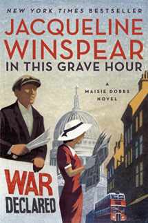 9780062436627-0062436627-In This Grave Hour: A Maisie Dobbs Novel (Maisie Dobbs, 13)