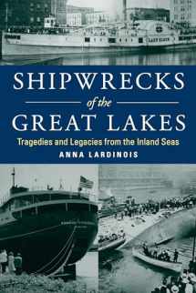9781493058556-149305855X-Shipwrecks of the Great Lakes: Tragedies and Legacies from the Inland Seas