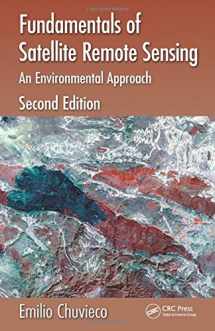 9781498728058-1498728057-Fundamentals of Satellite Remote Sensing: An Environmental Approach, Second Edition