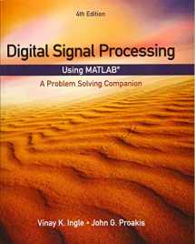 9781305635128-1305635124-Digital Signal Processing Using MATLAB: A Problem Solving Companion (Activate Learning with these NEW titles from Engineering!)