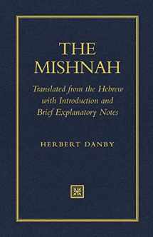 9781598569025-1598569023-The Mishnah: Translated from the Hebrew with Introduction and Brief Explanatory Notes