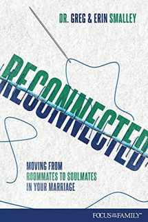 9781589979369-1589979362-Reconnected: Moving from Roommates to Soulmates in Marriage (Focus on the Family)