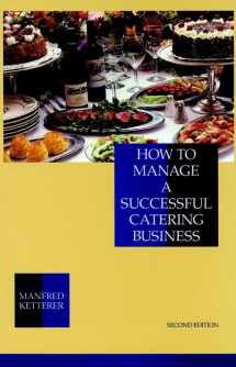 9780471284208-0471284203-How to Manage a Successful Catering Business, 2nd Edition