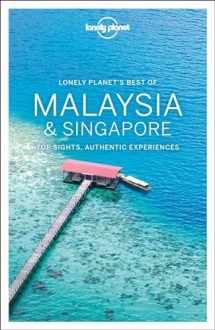 9781786574961-1786574969-Lonely Planet Best of Malaysia & Singapore (Travel Guide)