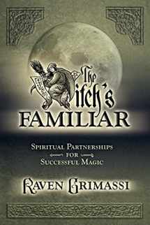 9780738703398-0738703397-The Witch's Familiar: Spiritual Partnership for Successful Magic