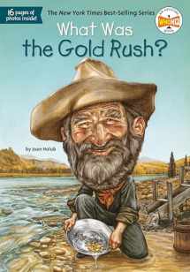 9780448462899-0448462893-What Was the Gold Rush?