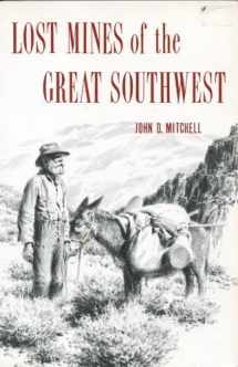 9780873800136-0873800133-Lost Mines of the Great Southwest