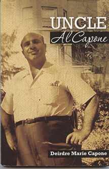 9780982845103-0982845103-Uncle Al Capone - The Untold Story from Inside His Family