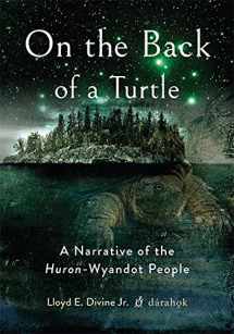 9780814213872-0814213871-On the Back of a Turtle: A Narrative of the Huron-Wyandot People
