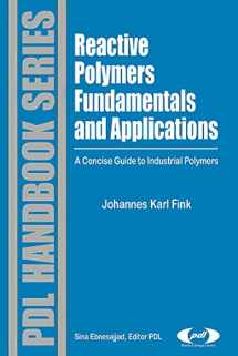 9780815515159-0815515154-Reactive Polymers Fundamentals and Applications (Pdl Handbook)