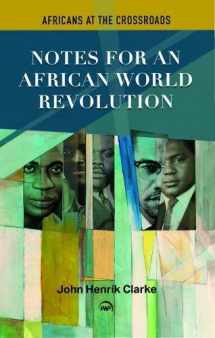 9780865432710-0865432716-Africans at the Crossroads: African World Revolution