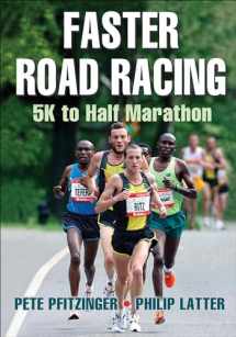 9781450470452-1450470459-Faster Road Racing: 5K to Half Marathon