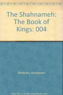 9781568590189-1568590180-The Shahnameh: The Book of Kings