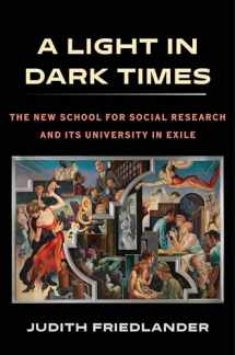 9780231180191-0231180195-A Light in Dark Times: The New School for Social Research and Its University in Exile