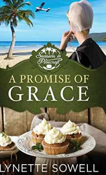9781630889357-1630889350-A Promise of Grace: Seasons in Pinecraft - Book 3