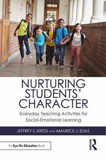 9780367190194-0367190192-Nurturing Students' Character: Everyday Teaching Activities for Social-Emotional Learning (Eye on Education)