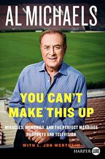 9780062344083-0062344080-You Can't Make This Up: Miracles, Memories, and the Perfect Marriage of Sports and Television