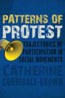 9780804774109-0804774102-Patterns of Protest: Trajectories of Participation in Social Movements