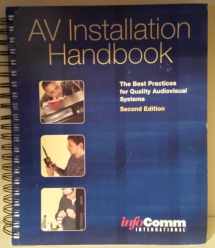9780939718221-0939718227-AV Installation Handbook — The Best Practices for Quality Audiovisual Systems - Second Edition