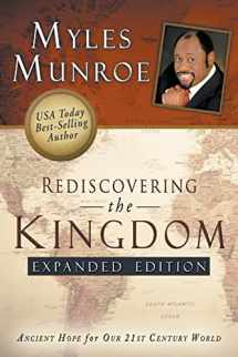 9780768432114-0768432111-Rediscovering the Kingdom Expanded Edition: Ancient Hope for Our 21st Century World